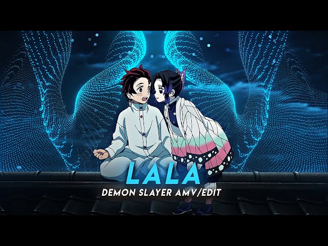 La La La I Shinobu Demon Slayer [AMV/Edit] class=