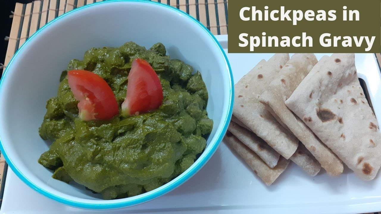 CHICKPEAS IN SPINACH GRAVY RECIPESPINACH CHICKPEAS GRAVYPALAK RECIPE