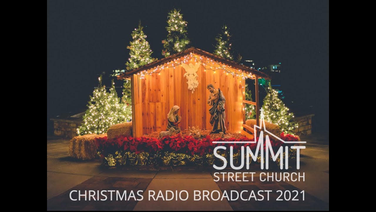 Summit Street Christmas Radio 2021 YouTube