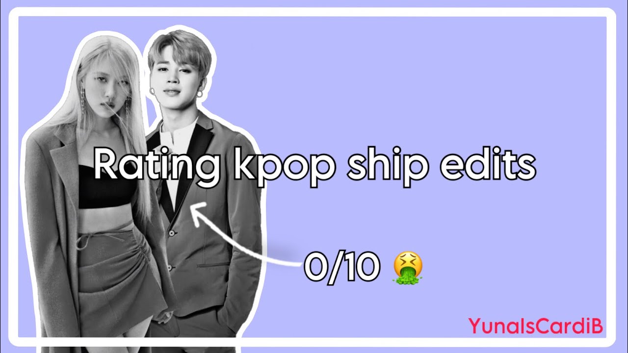 ♡Rating kpop ship edits♡ YouTube