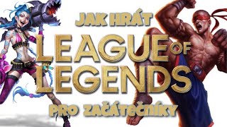 jak hrát league of legends (lolko)