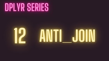 [R Beginners] dplyr::anti_join merge two datasets with a anti_join join