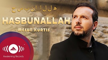 Mesut Kurtis - Hasbunallah (Music Video) | مسعود كُرتِس   حسبنا الله