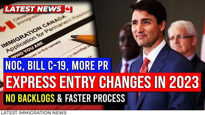 Canada Express Entry changes in 2023 : Updated NOC, Bill C-19, More PR, No Backlogs & Faster Process - DayDayNews