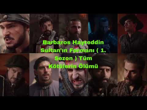 Barbaros Hayreddin Sultan'ın Fermanı ( 1. Sezon ) Tüm Kötülerin Ölümü