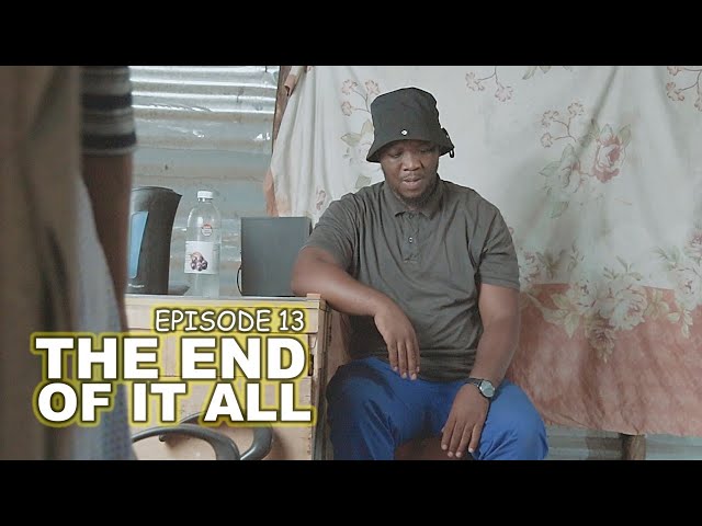 uDlamini YiStar   The End Of It All Episode 13 class=