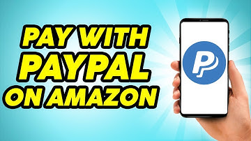 How to Pay with PayPal on Amazon - Use PayPal on Amazon