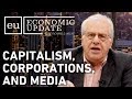 Economic Update: Capitalism, Corporations and Media