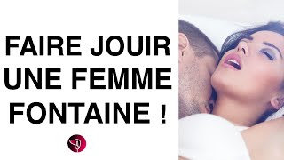 Comment Faire Venir Une Femme Fontaine