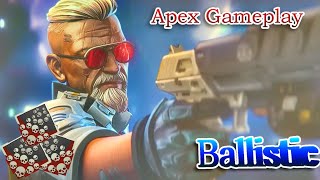 Ballistic - my Apex Legends Gameplay
