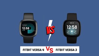 Fitbit Versa 4 vs Fitbit Versa 3: Which is better?