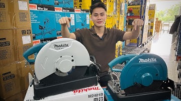 🛑 Đập hộp máy cắt sắt bàn makita M2401 và LW1401 nên lựa chọn mã nào phụ hợp với nhu cầu và giá tiền