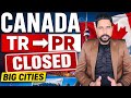 Canada TR to PR Big Update 2026 | Major Cities Excluded? IRCC New Plan Explained