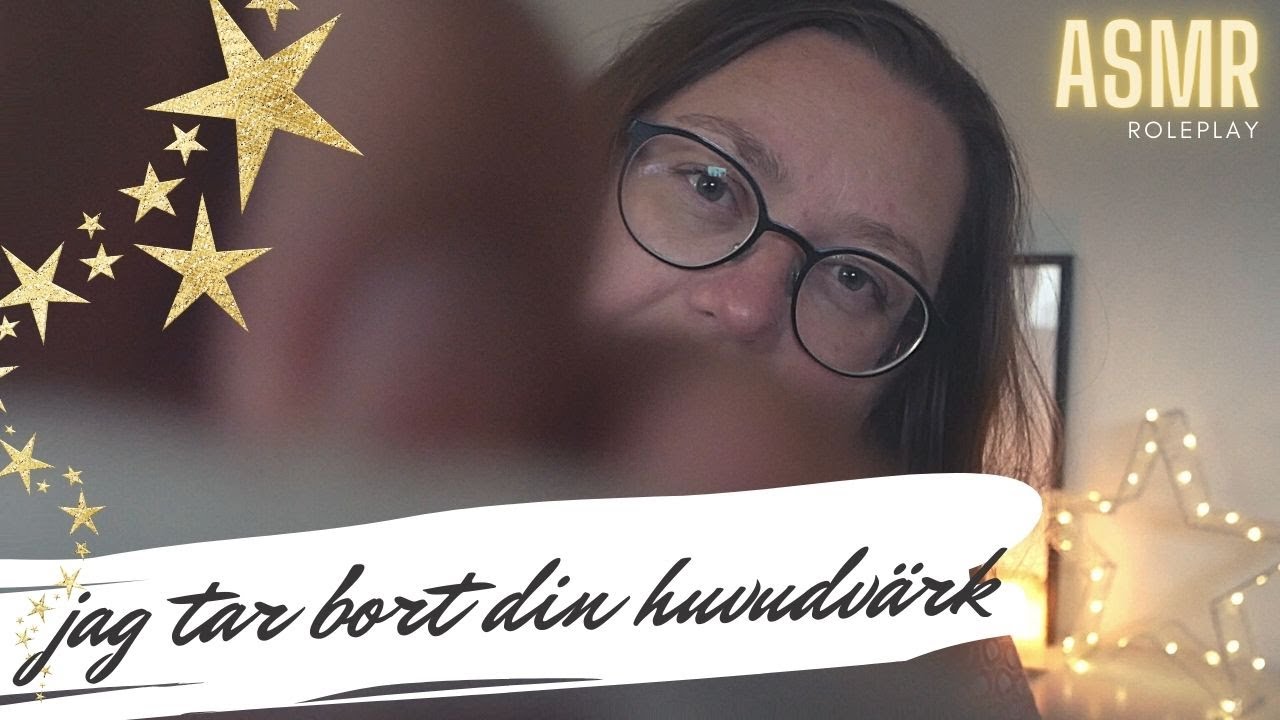 ASMR roleplay: Jag tar bort din huvudvärk (face brushing)