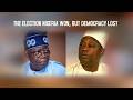 THE ELECTION NIGERIA WON, BUT DEMOCRACY LOST