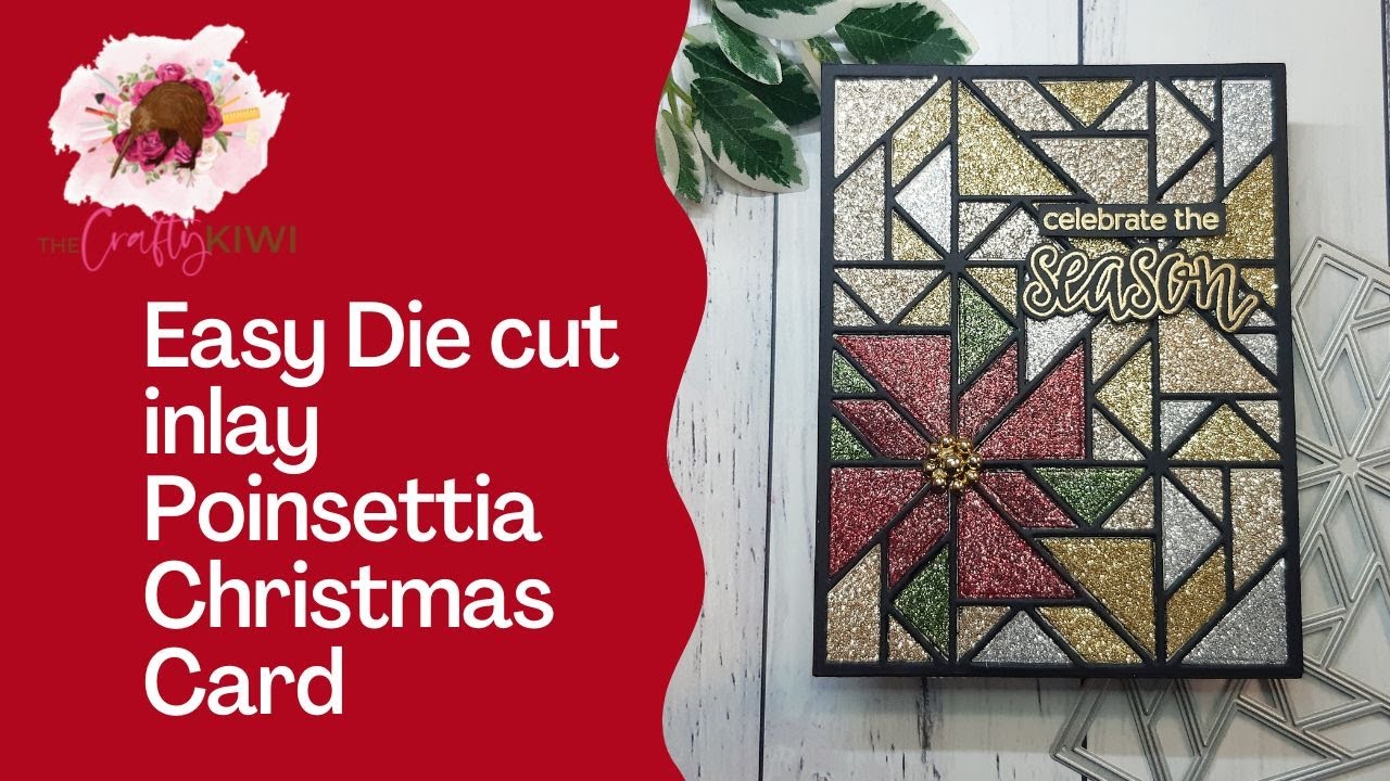 How to create a DIECUT INLAY Poinsettia Xmas Card - YouTube