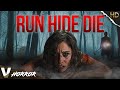 RUN HIDE DIE - FULL HORROR MOVIE IN ENGLISH