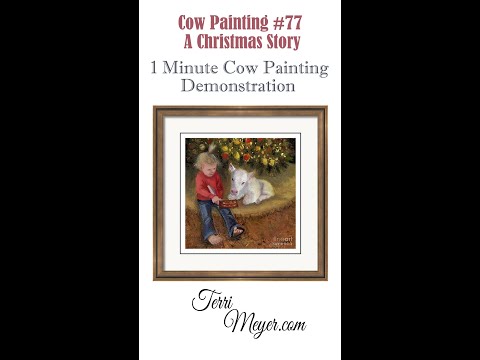 1 Minute Oil Painting Video of Cattle – Video #77 A Christmas Story