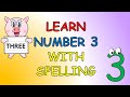 Number Three Nursery Rhyme Learn To Spell THREE Kids Song The Kid Next Door Number Three Nursery Rhyme Learn To Spell THREE Kids Song The Kid Next Door