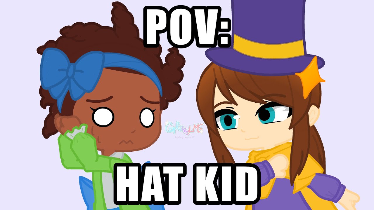🎩☂️OH MY GAH! - A Hat In Time - Credits in Desc☂️🎩