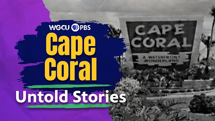 Cape Coral, Florida: Dreamers & Schemers | Untold Stories | Florida History