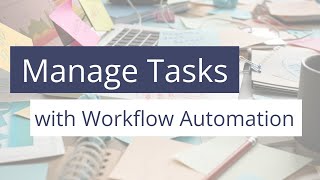 Revolutionize Your Workflow With Task Automation