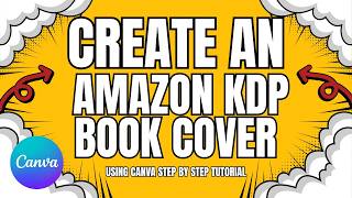 How to Create an Amazon KDP Book Cover in Canva | Canva Tutorial for Beginners Canva Book Design
