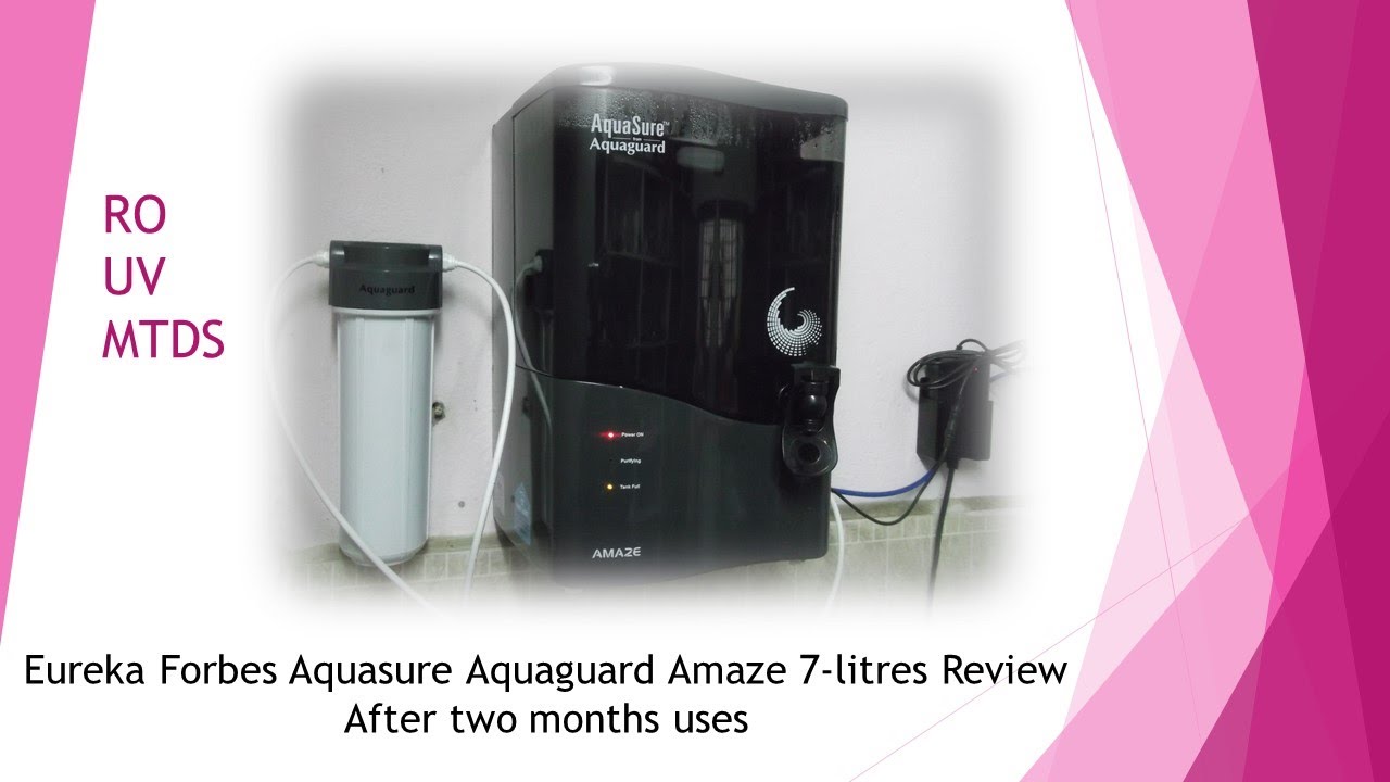 Eureka Forbes Aquaguard Review After 2 Months Uses in Hinglish YouTube