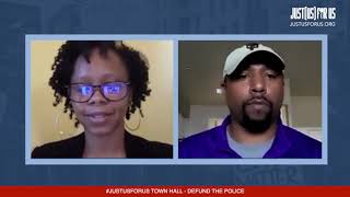 Defund the Police | Town Hall Discussion | #JustUsForUs