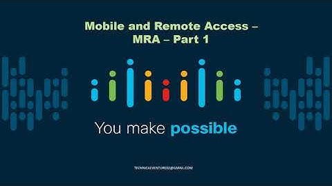 Lecture - 43 | Mobile and Remote Access - MRA | Exp - E & Exp - C | DNS | Certificates - Part   1