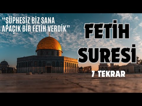 Fetih Suresi - 7 Tekrar