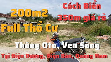 Bán Đất Quảng Nam 200m2 Full Thổ Cư, cách Biển 350m, thích hợp xây nhà vườn tại Điện Dương, Điện Bàn