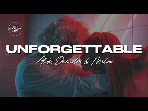 Alok, Daecolm, Malou - Unforgettable (Lyrics)
