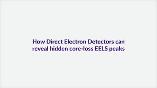 How Direct Electron Detectors can reveal hidden core-loss EELS peaks