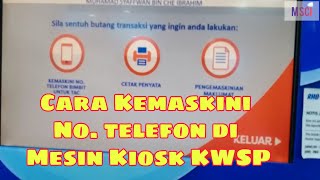 Cara Kemaskini No.Telefon di Kiosk KWSP