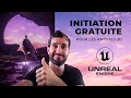 Initiation complte  unreal engine pour les artistes 3d