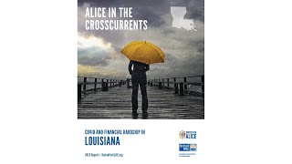 2023 ALICE Report Release for Louisiana - Press Conference May 25, 2023