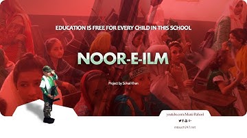Noor-e-Ilm School by Sohail Khan for Free Education in Landhi