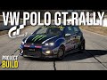 Gran Turismo 7 | Volkswagen Polo GT Rally Car Build Tutorial | Special Projects