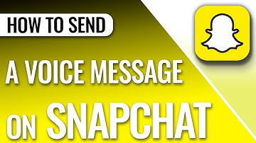 How to Send a Snapchat Voice Message