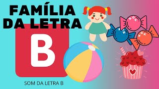 #7 FAMÍLIA DA LETRA B