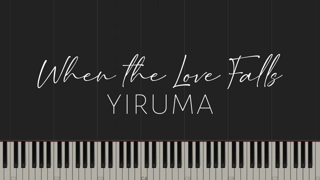 When the Love Falls - Yiruma (Piano Tutorial)