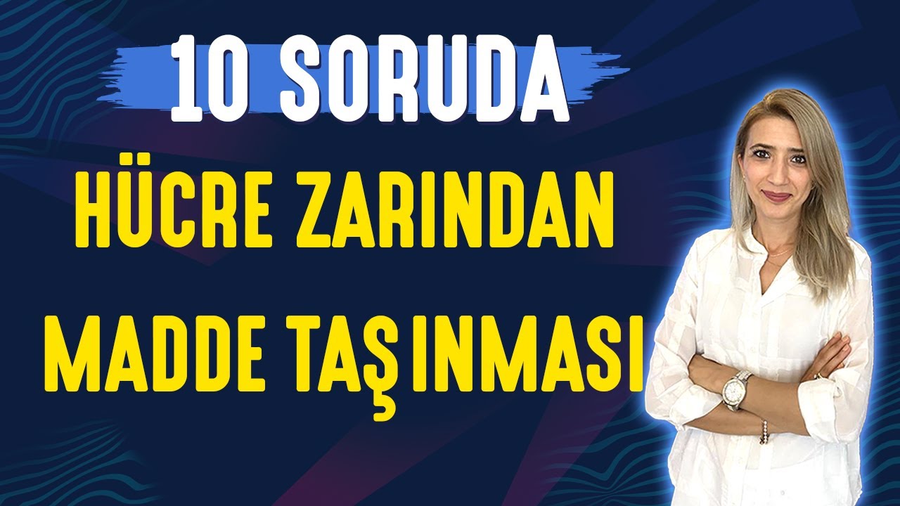 📌10 SORUDA l HÜCRE ZARINDAN MADDE TAŞINMASI | TYT 9.SINIF l Seda Hoca Biyoloji 🤗