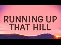 Kate Bush - Running Up That Hill (Stranger Things Song) (Lyrics)