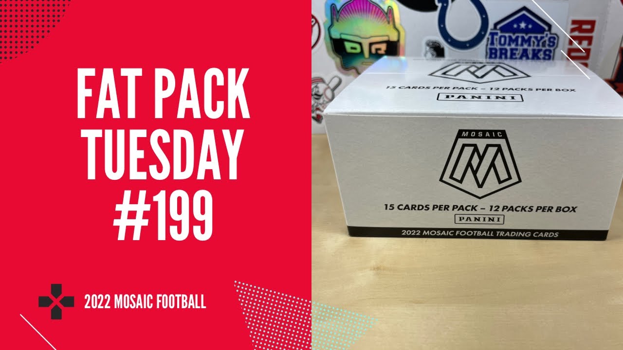 Fat Pack Tuesday 199 - 2022 Mosaic Football Value Pack Box
