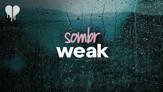sombr - weak (lyrics)