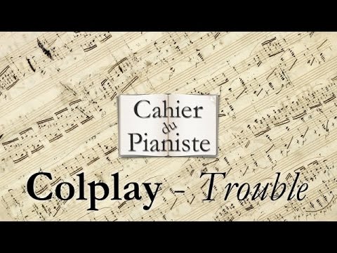 Coldplay - Trouble [Piano Débutant] - YouTube