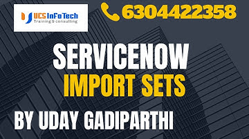 ServiceNow Import Sets explained in detail by Uday Gadiparthi.Contact us at 6304422358