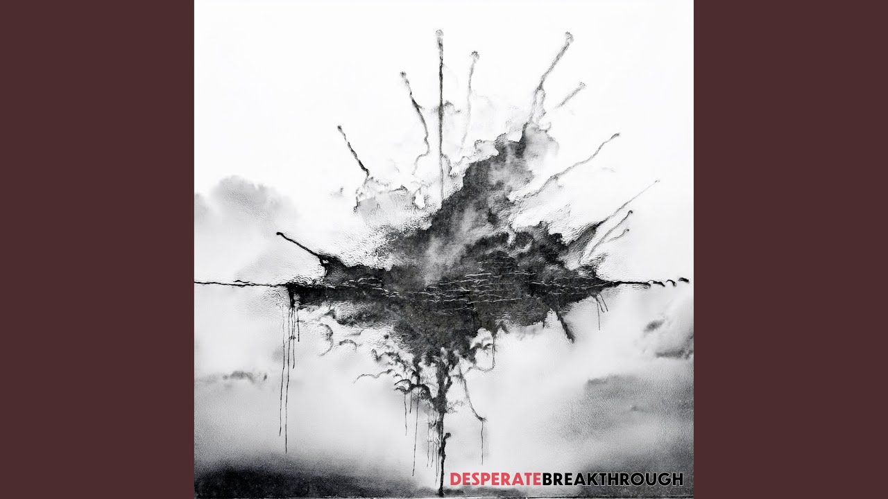 在 YouTube 上觀看「Desperate Breakthrough」 在 YouTube 上觀看「Desperate Breakthrough」
