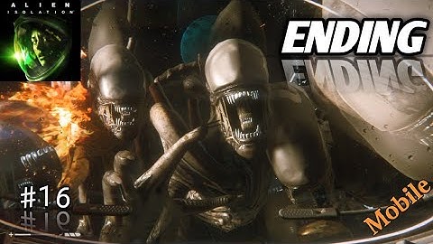 Alien Isolation Part 16 - Ripley’s Final Fight 💥👽 | Ending Gameplay Walkthrough